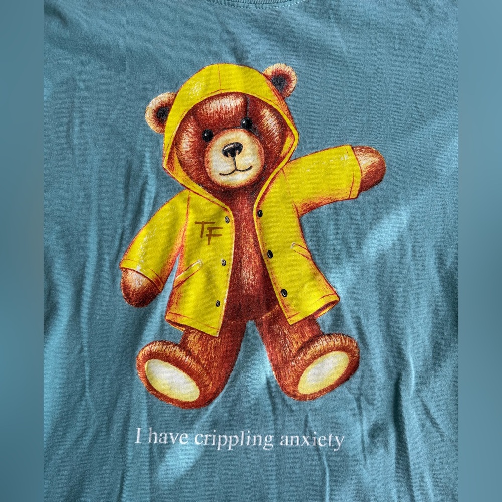 Teddy Fresh Aqua Blue “I have crippling anxiety” discontinued long sleeve!
